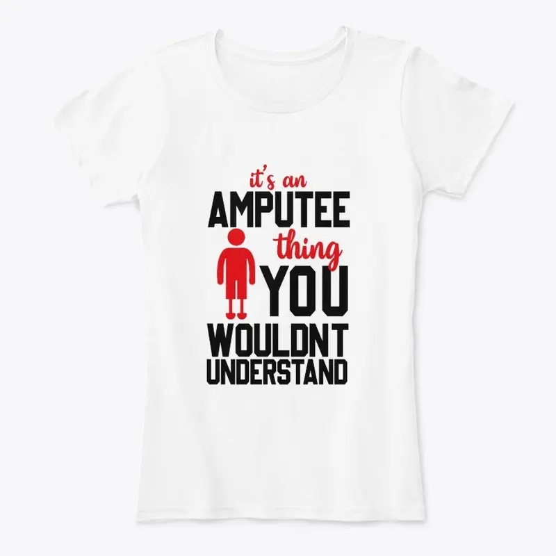 An Amputee Thing!